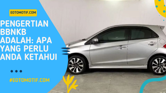 Pengertian BBNKB Adalah Apa yang Perlu Anda Ketahui