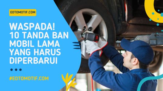 tanda ban mobil lama harus di ganti