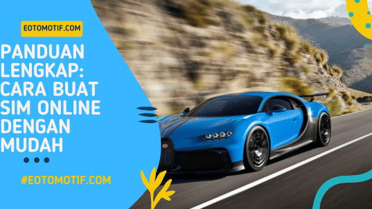 Panduan Lengkap Cara Buat SIM Online dengan Mudah