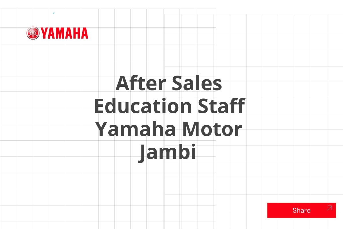 After Sales Education Staff Yamaha Motor Jambi