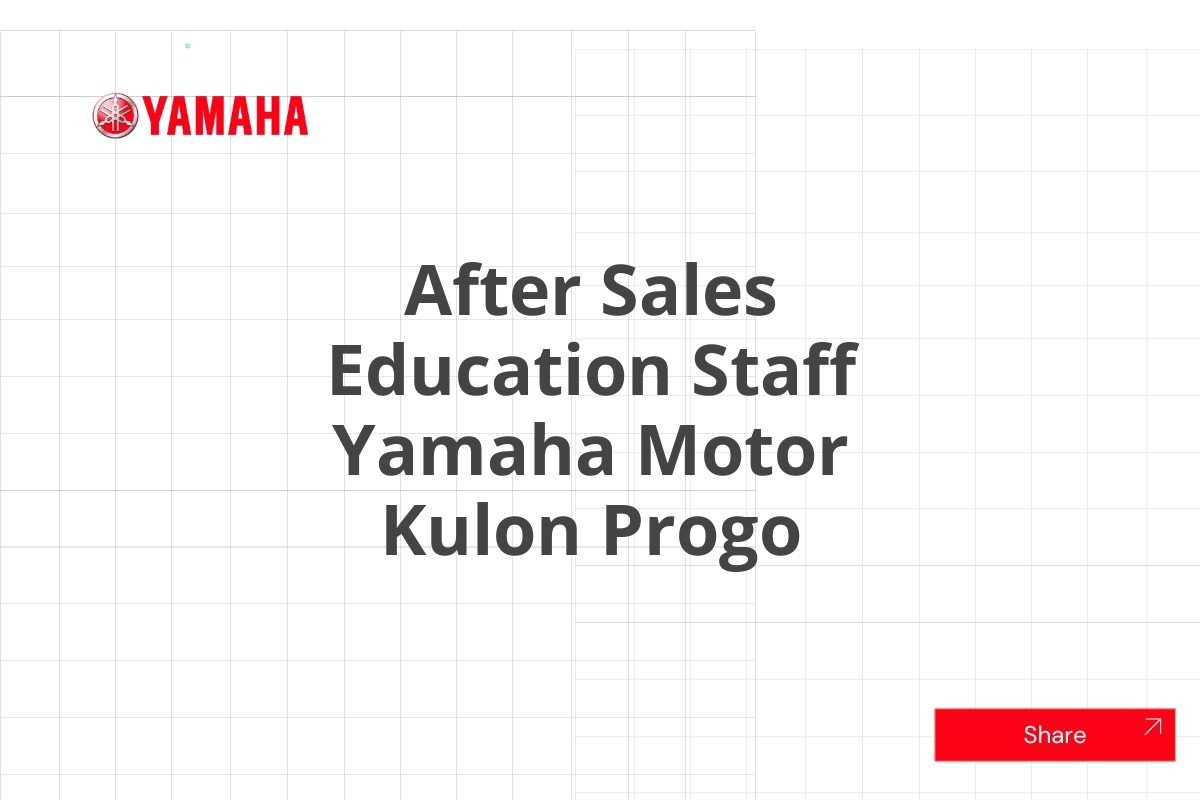 After Sales Education Staff Yamaha Motor Kulon Progo