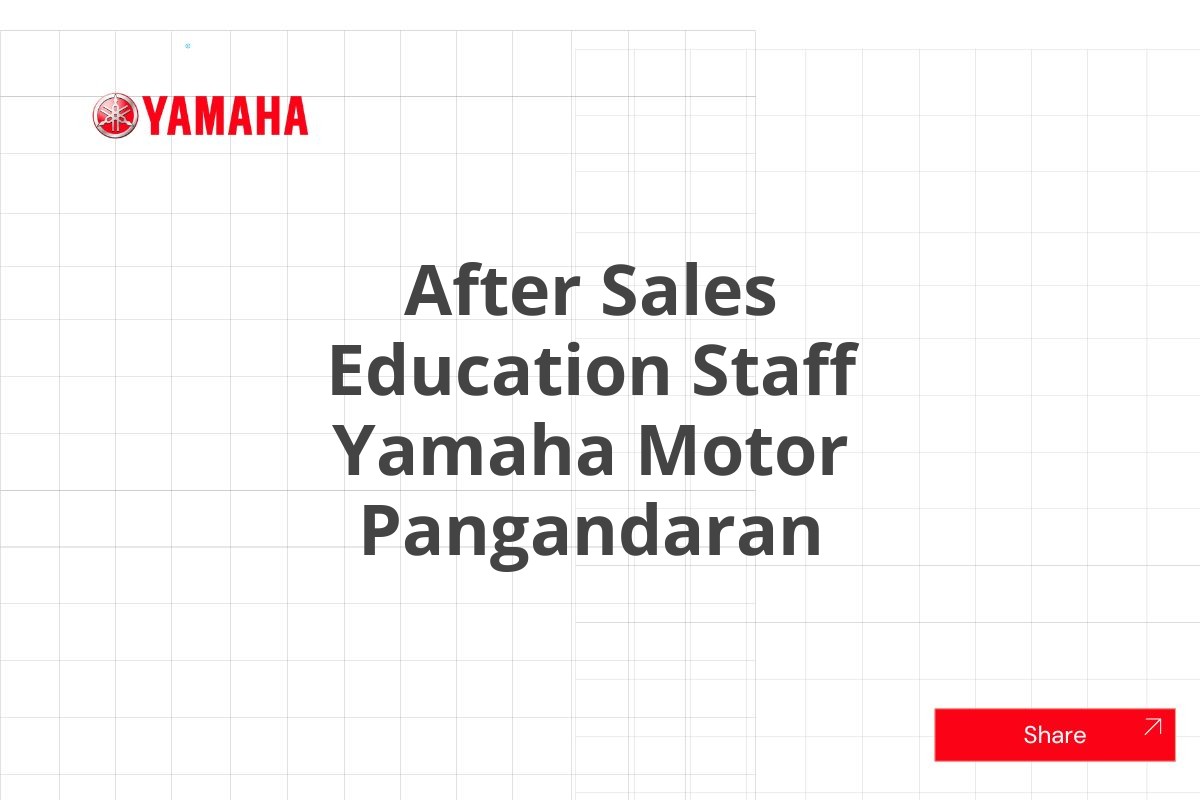 After Sales Education Staff Yamaha Motor Pangandaran