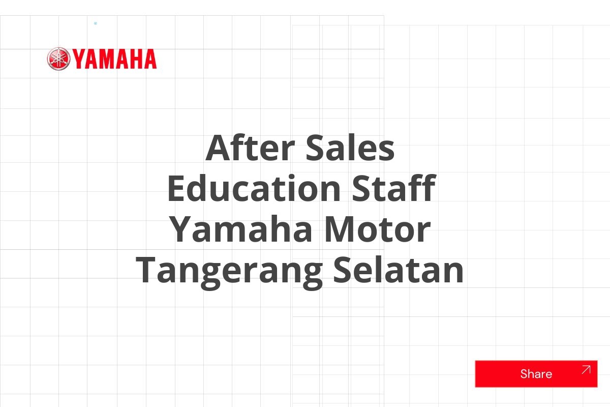 After Sales Education Staff Yamaha Motor Tangerang Selatan