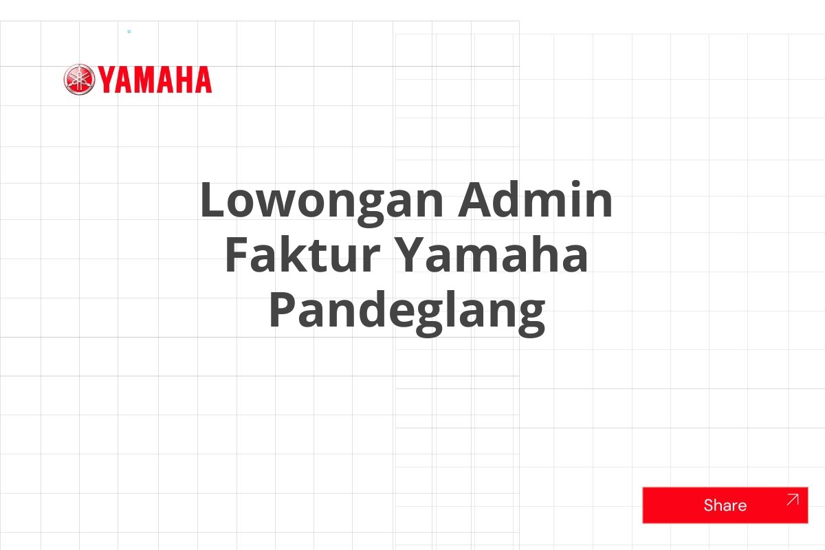 Lowongan Admin Faktur Yamaha Pandeglang