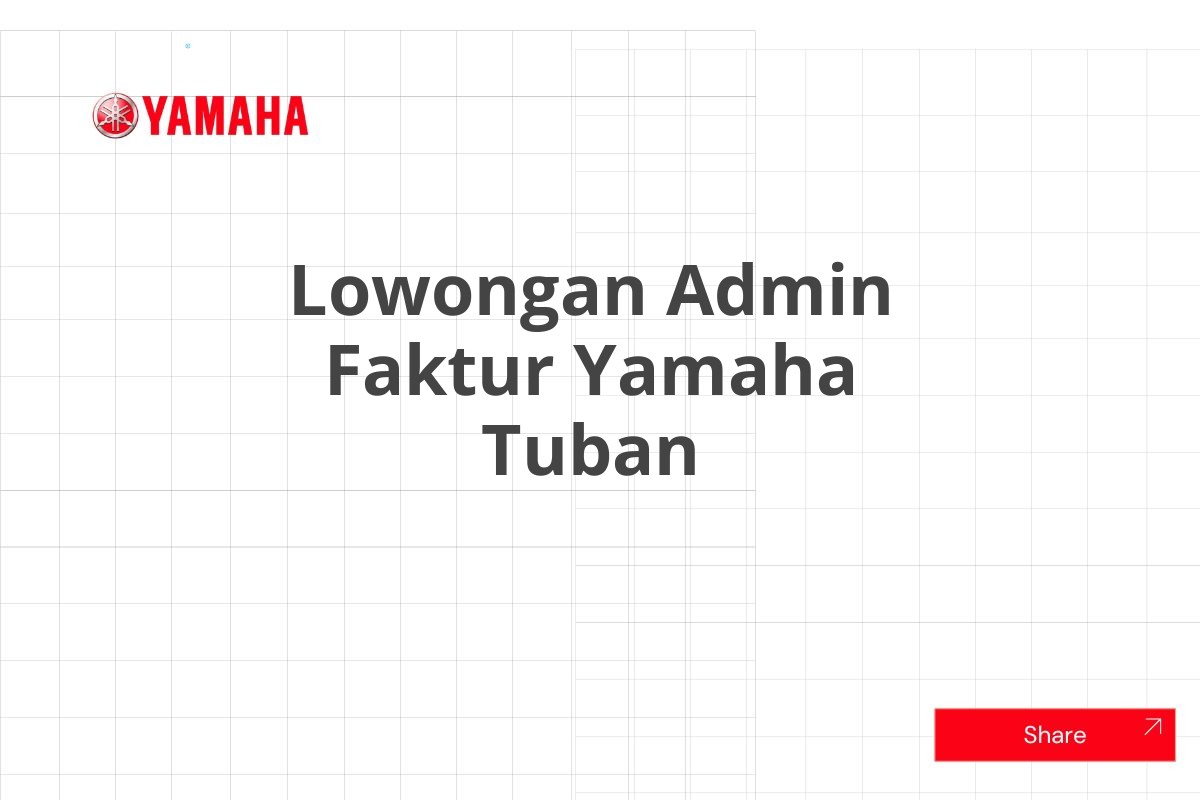 Lowongan Admin Faktur Yamaha Tuban
