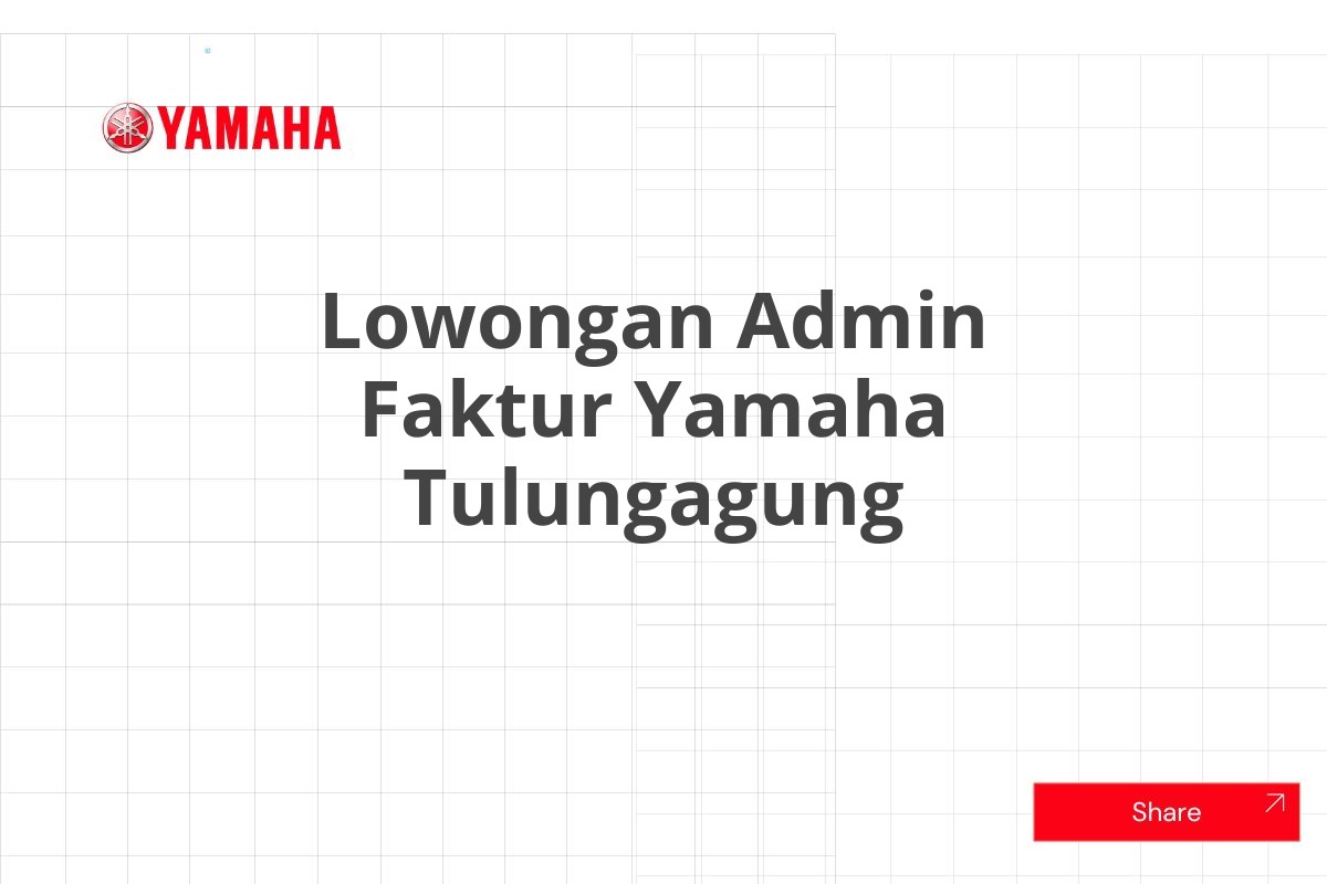 Lowongan Admin Faktur Yamaha Tulungagung
