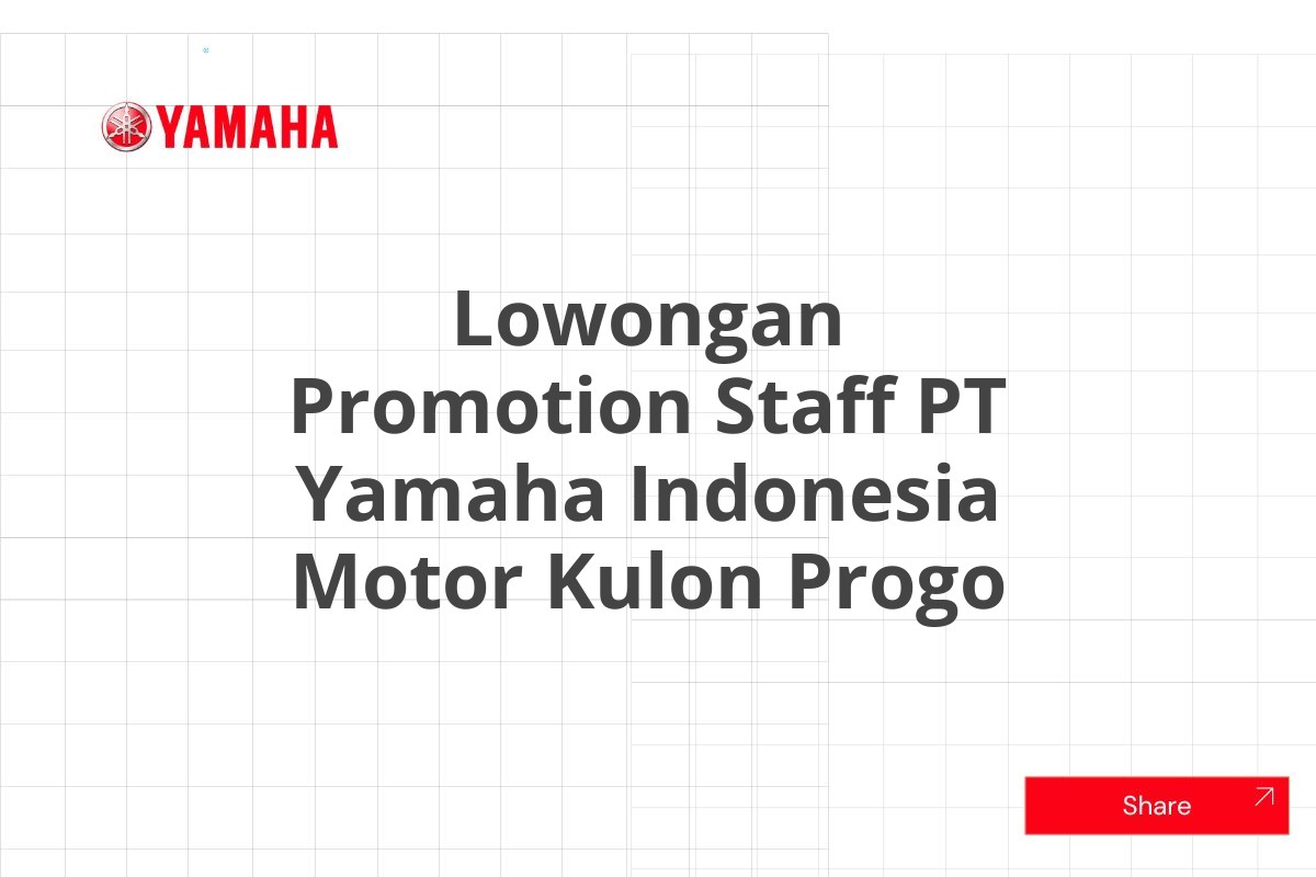 Lowongan Promotion Staff PT Yamaha Indonesia Motor Kulon Progo