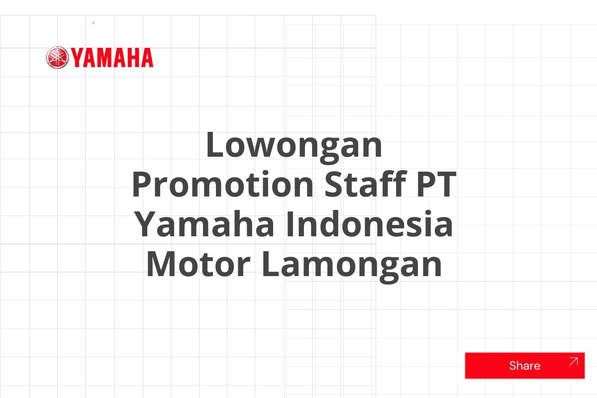 Lowongan Promotion Staff PT Yamaha Indonesia Motor Lamongan
