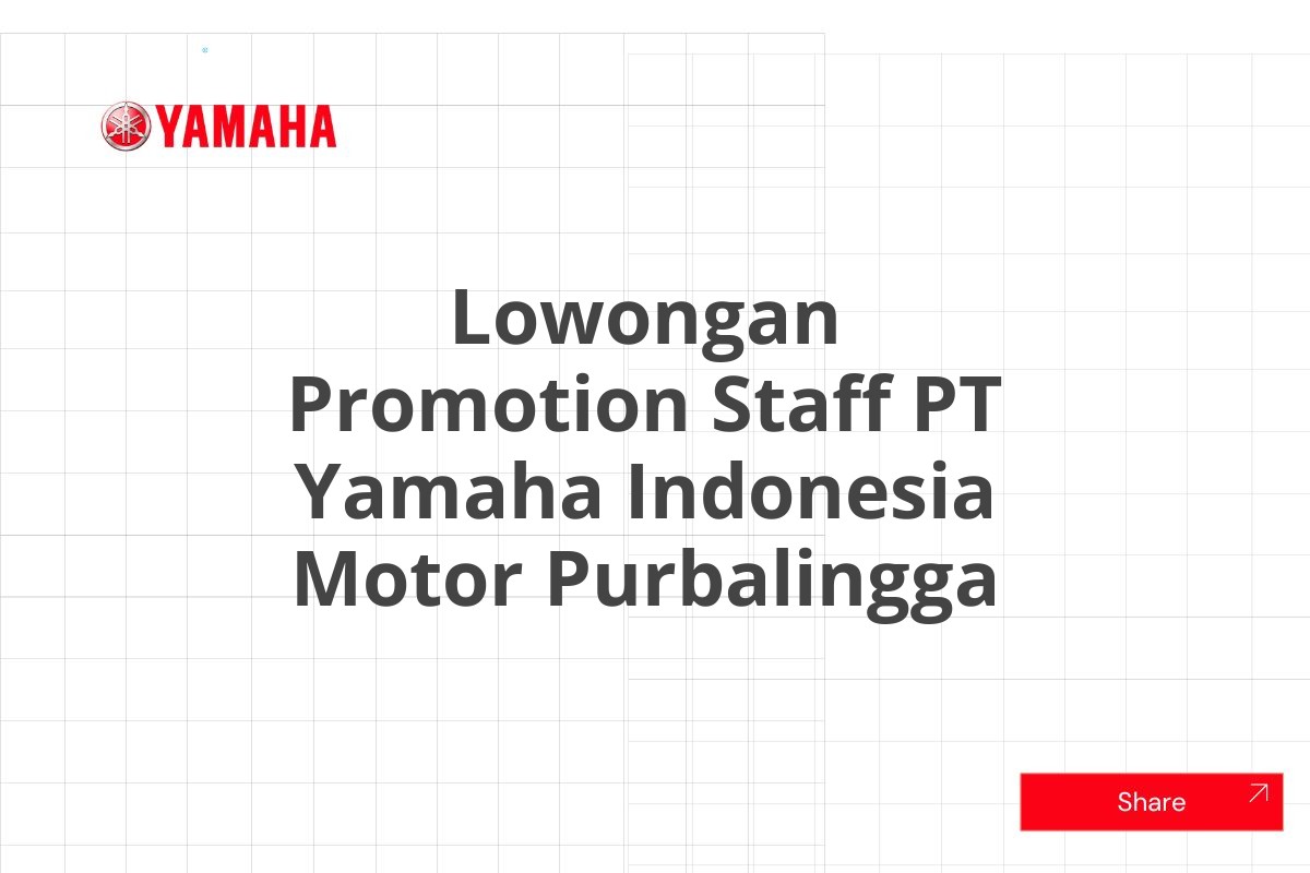 Lowongan Promotion Staff PT Yamaha Indonesia Motor Purbalingga