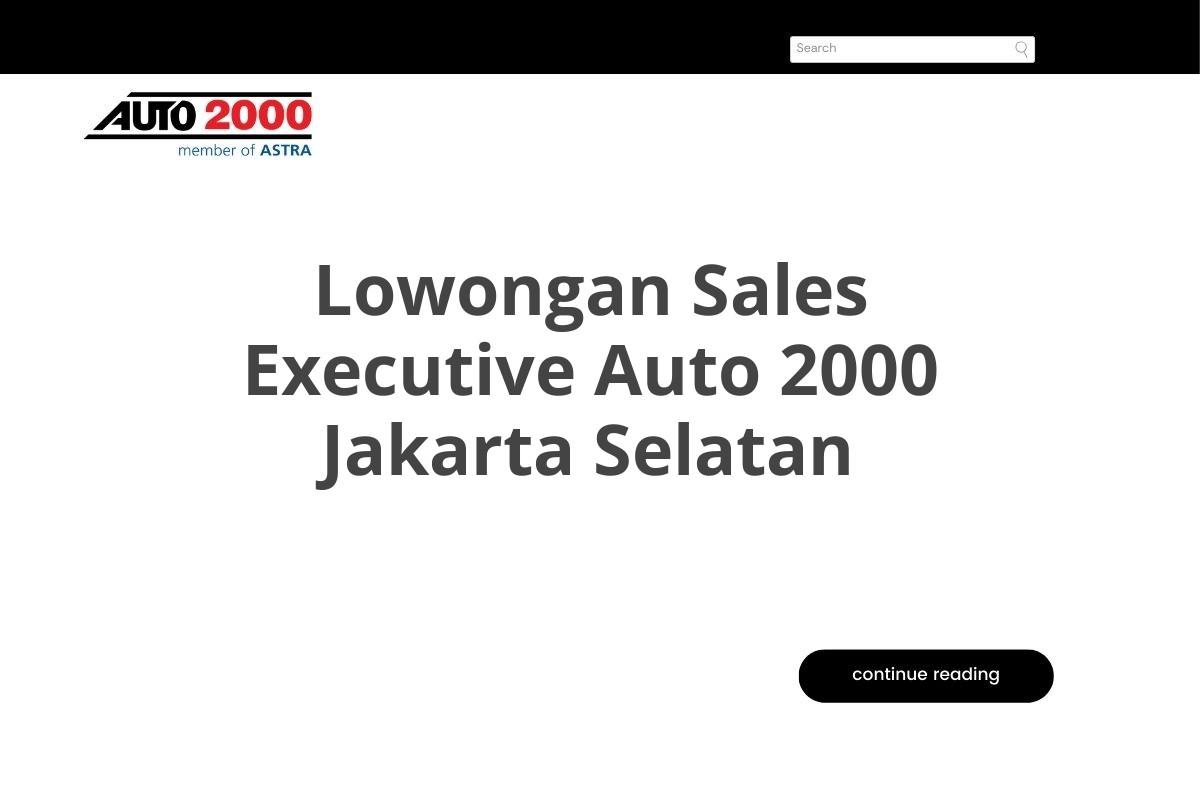 Lowongan Sales Executive Auto 2000 Jakarta Selatan