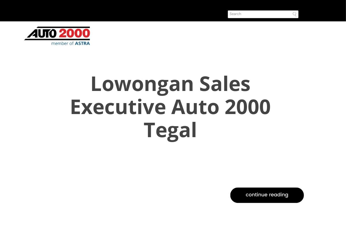 Lowongan Sales Executive Auto 2000 Tegal