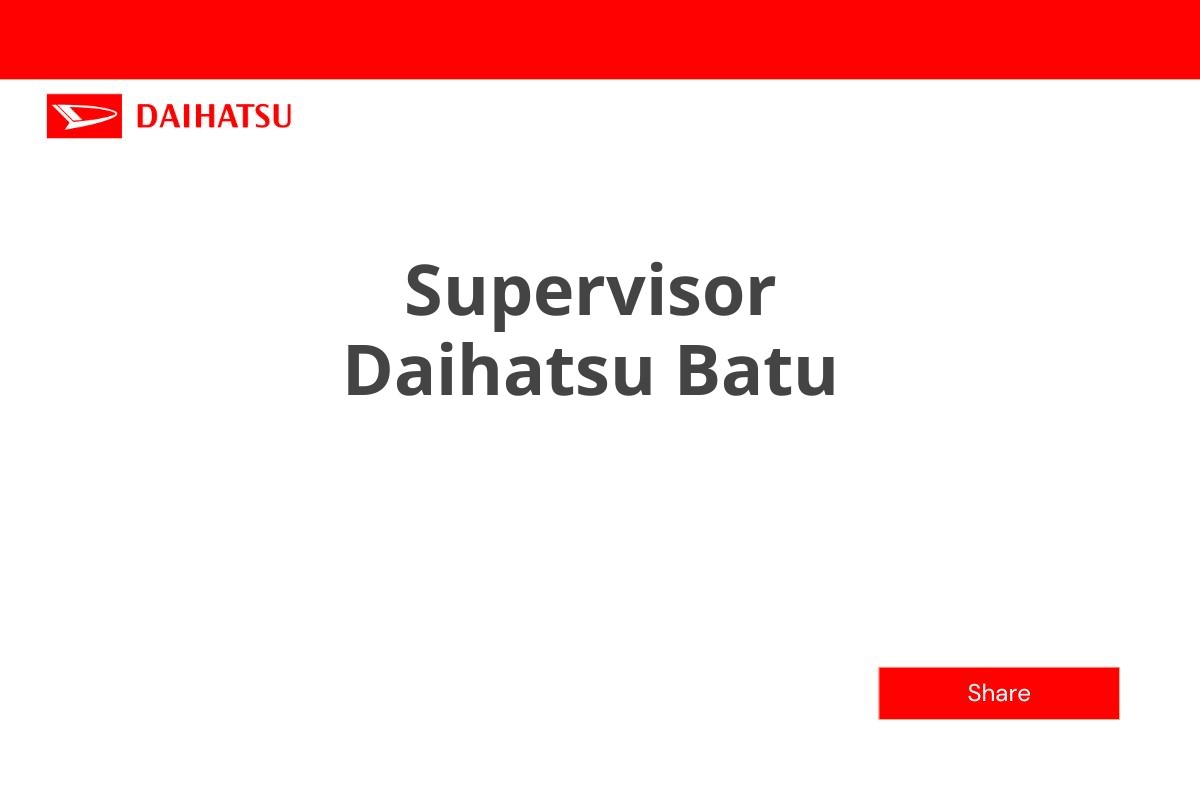 Supervisor Daihatsu Batu