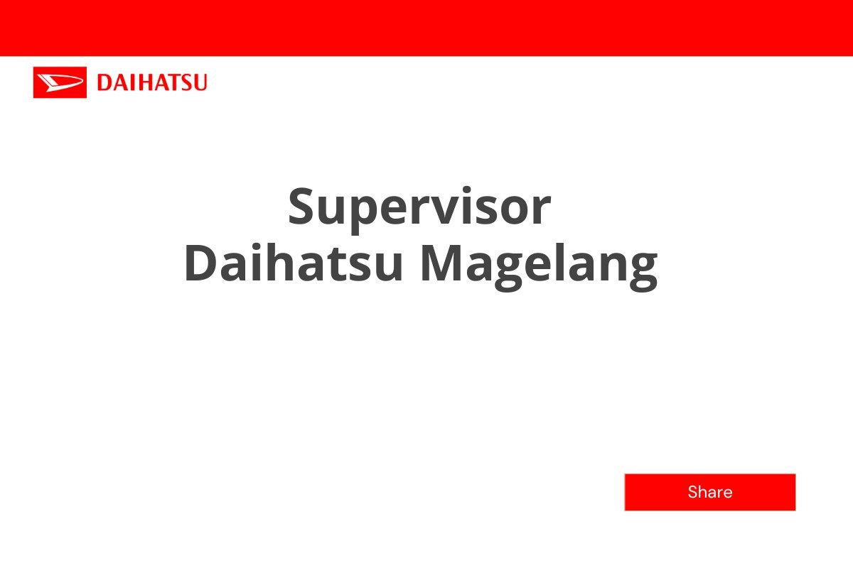 Supervisor Daihatsu Magelang