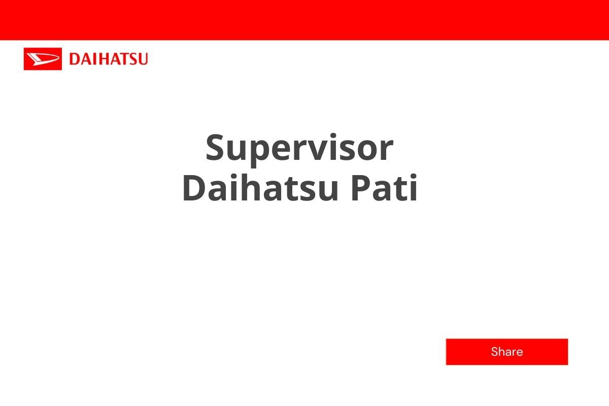 Supervisor Daihatsu Pati