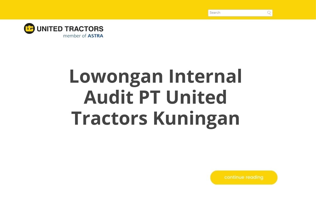 Lowongan Internal Audit PT United Tractors Kuningan