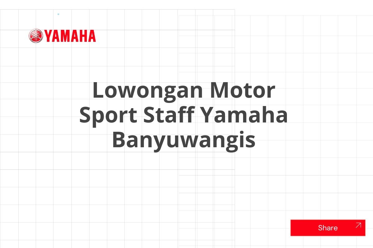 Lowongan Motor Sport Staff Yamaha Banyuwangis