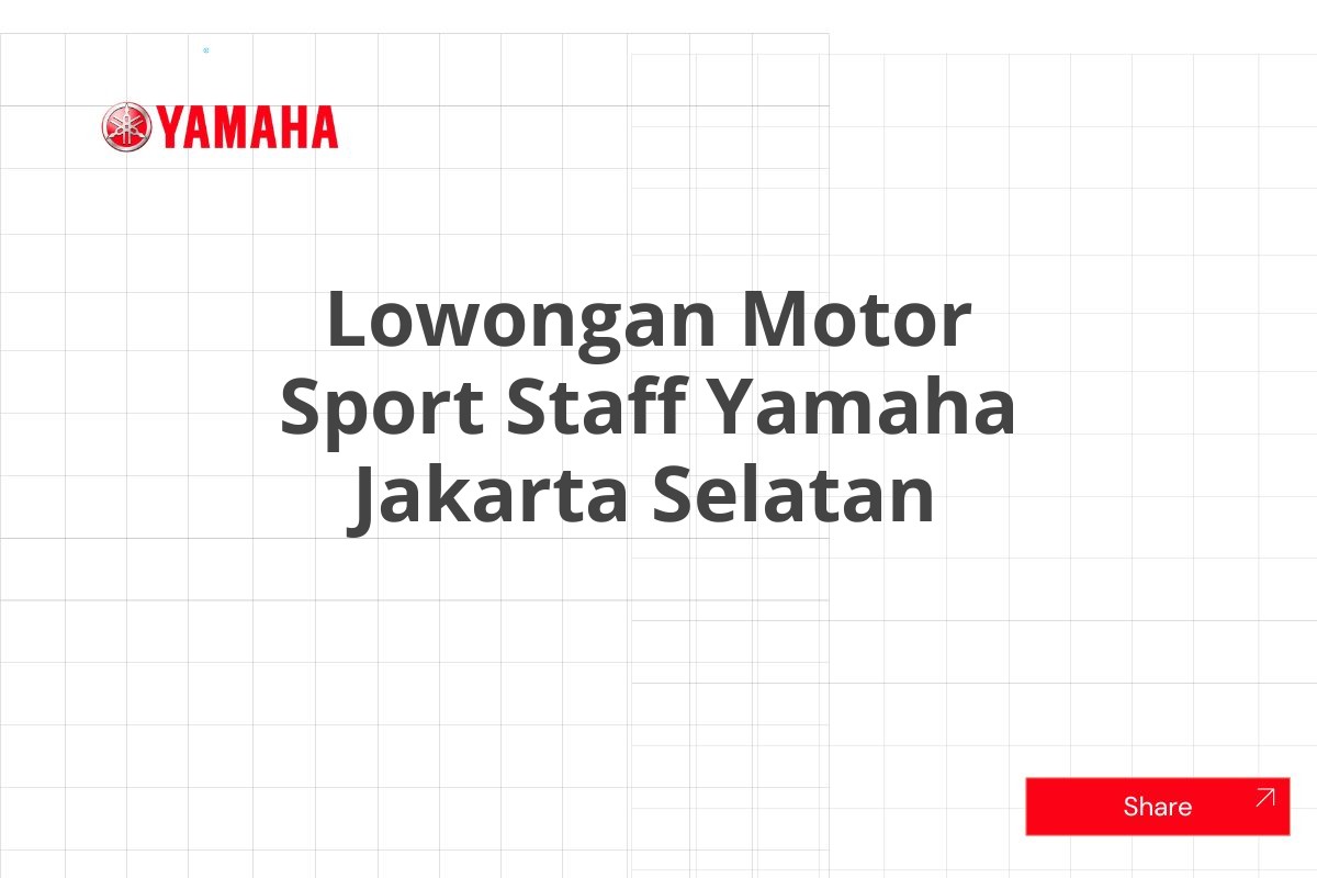 Lowongan Motor Sport Staff Yamaha Jakarta Selatan