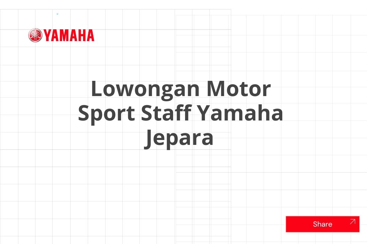 Lowongan Motor Sport Staff Yamaha Jepara
