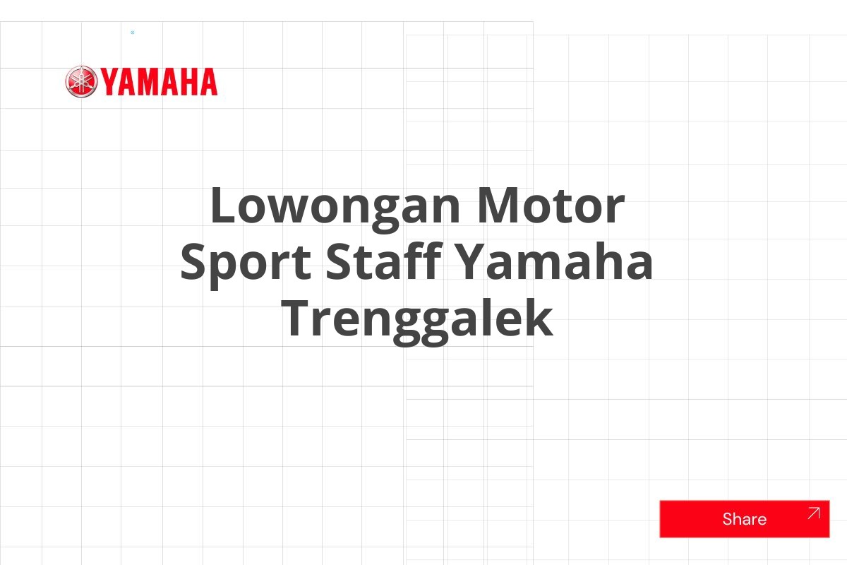 Lowongan Motor Sport Staff Yamaha Trenggalek