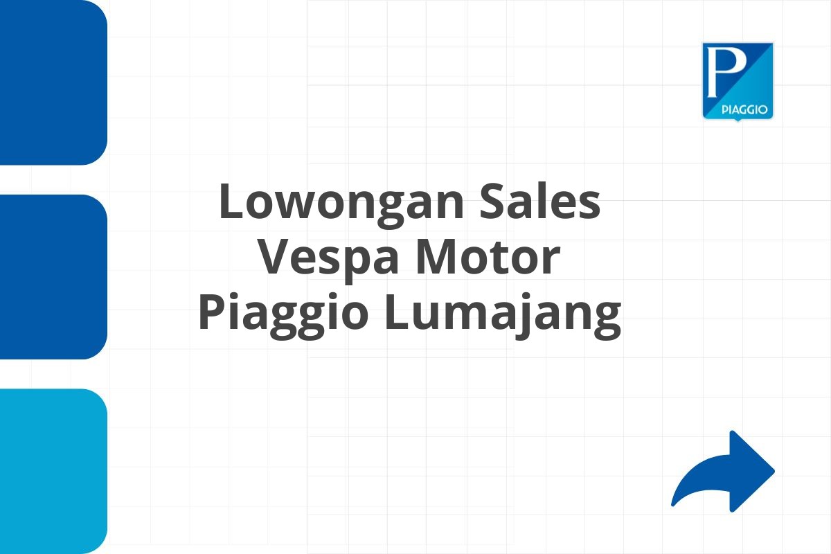 Lowongan Sales Vespa Motor Piaggio Lumajang
