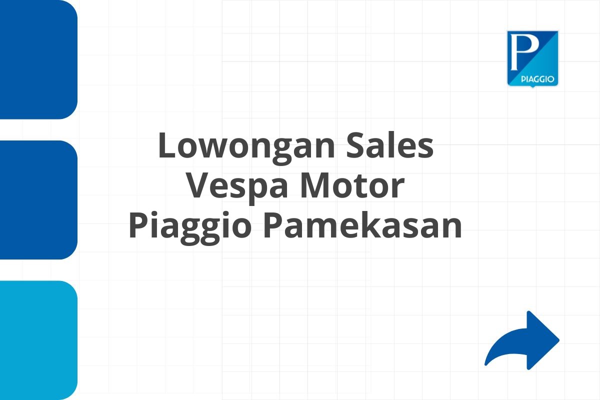 Lowongan Sales Vespa Motor Piaggio Pamekasan
